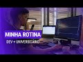 Minha rotina como programador e universitrio