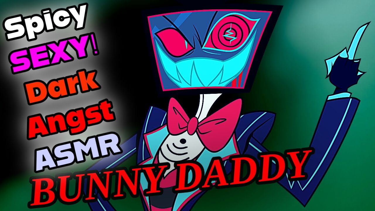 😍 ASMR Vox x Bunny Girl Listener (#M4F ) : BUNNY DADDY (#Spicy 😈 & SEXY 🥰) Dark/Angst | #HazbinHotel