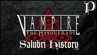 Vampire: the Masquerade - Salubri Pt. 1 (History)