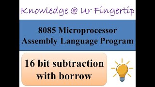 16 bit subtraction with borrow using assembly language program for 8085 MP.