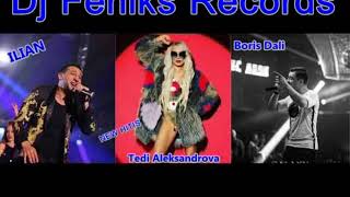 New Hitis Tedi Aleksandrova Ilian & Boris Dali Davay NA Dj 2019 Dj Feniks Resimi