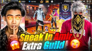 SNEAK IN AMIR EXTRA GUILD ||  THE STAR