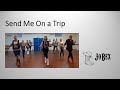 Send Me On a Trip - Line Dance teach