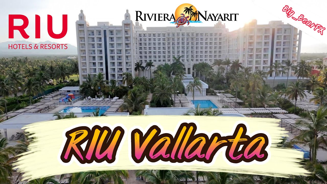 RIU Vallarta 🌴 | ⭐⭐️⭐️⭐️⭐️