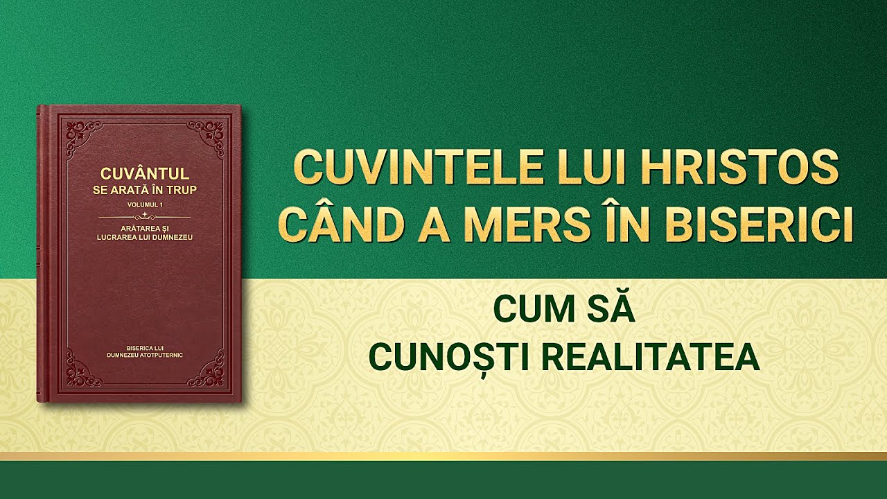 Cuvântul lui Dumnezeu „Cum să cunoști realitateaˮ