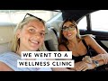 We went to a wellness clinic  este lalonde
