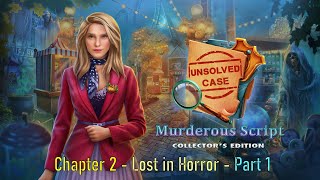 Let's Play - Unsolved Case 2 - Murderous Script - Chapter 2 - Lost in Horror (Part 1)