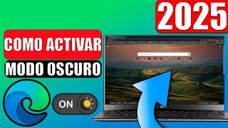 🟢Como activar el modo oscuro en microsoft edge