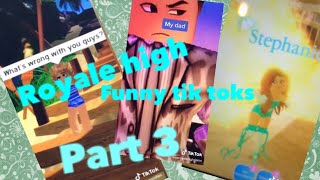 Royale high Roblox funny tik tok compilation #3