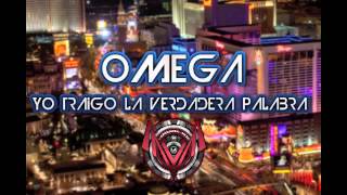 Omega - Yo Tengo La Verdadera Palabra