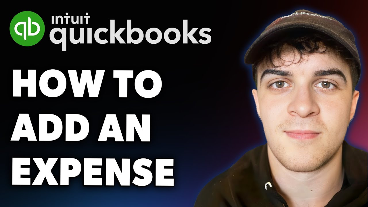 How to Add an Expense in Quickbooks (Full 2025 Guide) - YouTube