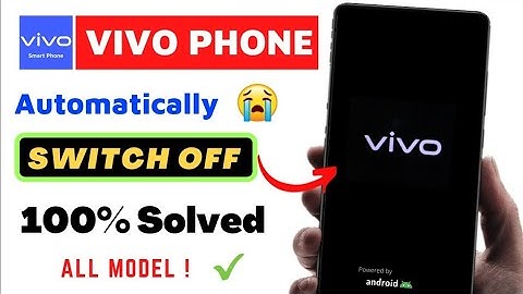 Solved Vivo Mobile Automatic Switch Off Problem 2022 | Fix_Automatic Restart/colse Problem Vivo