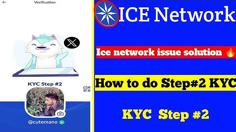 ice network app |ice network mining|ice network kyc step 2 problem|ice network mining