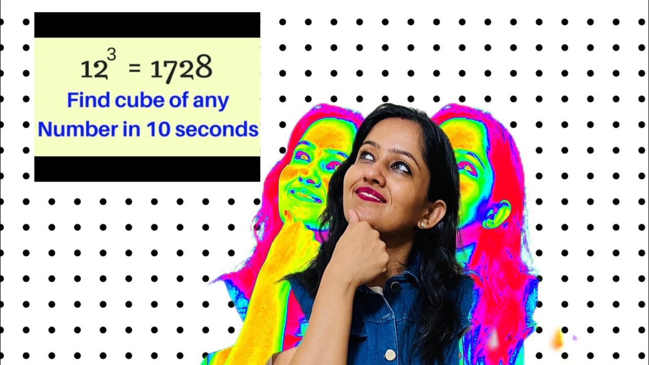 Find cubes of 2-digit number in few seconds! 😇 - YouTube