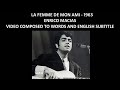 La femme de mon ami  enrico macias  from msmaria6363 and with english subtitles 1963