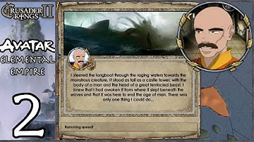 CK2: Avatar - Elemental Empire #2 - Killing the Water God