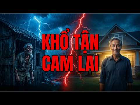 KHỔ TẬN CAM LAI - Gả Nhầm Hang Hùm, Người Vợ Oan Khuất Đứng Trước Bản Án Nặng Thấu Trời