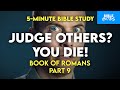 JUDGING others (in sin) is a SIN!