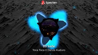 Toca Toca X Danza Kuduro