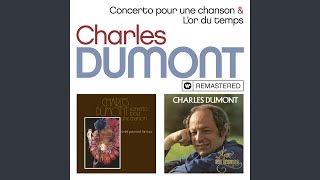 Video thumbnail of "Charles Dumont - Je suis venu te dire bonsoir (Remasterisé)"