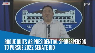 Roque quits as presidential spokesperson to pursue 2022 Senate bid