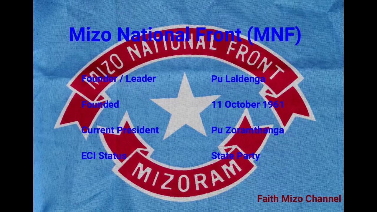 Mizo National FrontMNF Hlawith history of MNF by Lalsangzuali Sailo