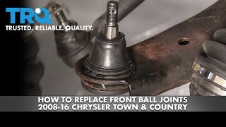 How to Replace Front Ball Joints 2008-16 Chrysler Town & Country