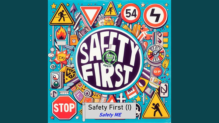 Safety First (I)