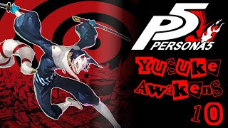 Lore Hunter Plays Persona 5 Royal | Yusuke Awakens [10]