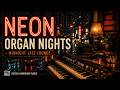 Neon Organ Night
