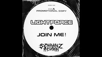 LIGHTFORCE - Join Me KSN (Schranz Rework Hard Techno Schranz Trance)