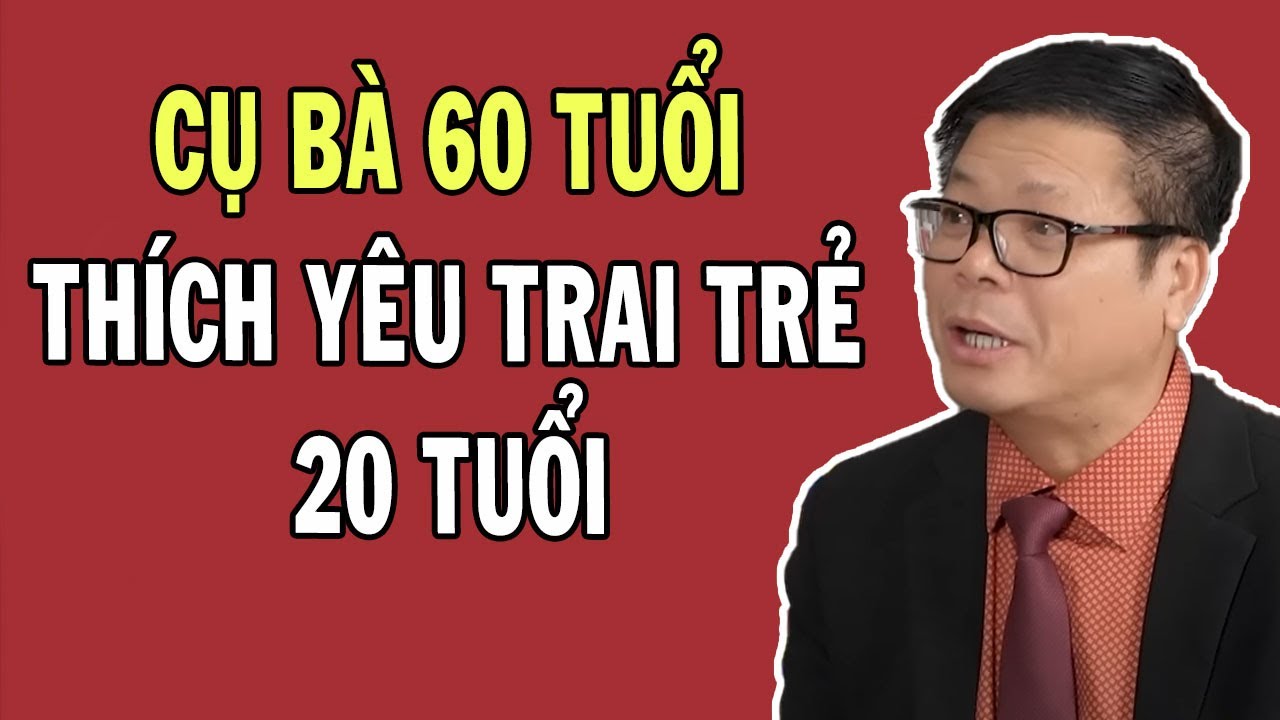 Cụ Bà 60 Tuổi YÊU TRAI TÂN 20 TUỔI - Tâm Sự Đêm Muộn VOV  | Tư Vấn Tình Yêu Đinh Đoàn Hay
