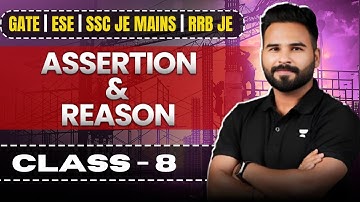 Assertion Reason PYQ | Class 8 | by Abhishek Sir | Civil Engineering | Gate 2025 | SSC JE | RRB JE |