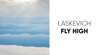 Laskevych - fly high