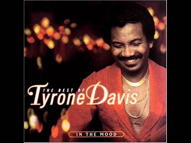 Tyrone Davis - In The Mood