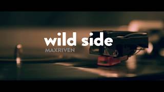 Video thumbnail of "MaxRiven - Wild Side"