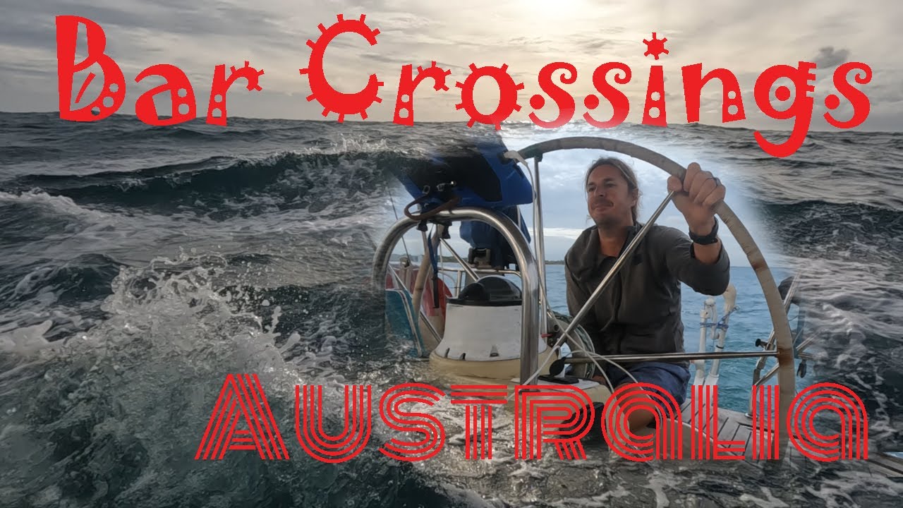 Wide Bay Bar & Mooloolaba: Sailing Our First Bar Crossings!