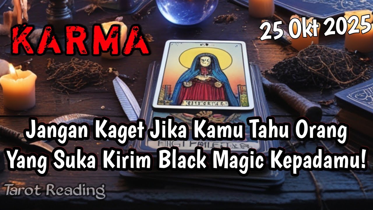 Jangan Kaget Jika Kamu Tahu Ora Yang Suka Kirim Black Magic Kepadamu - Timeless Tarot Reading