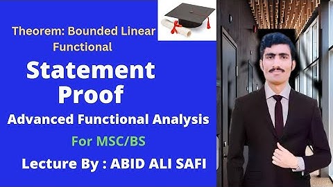 Bounded Linear Functional|| Statement|| Proof in Urdu/Hindi