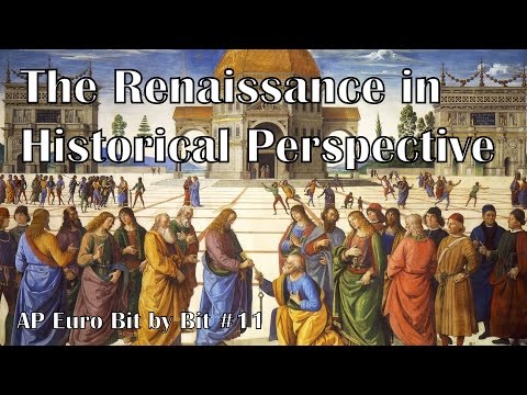 Renaissance In Perspective: AP Euro Bit By Bit #11