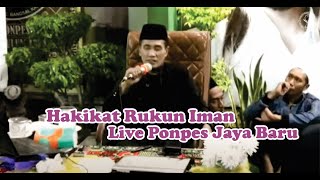 Live Ponpes Jaya Baru ( Hakikat Rukun Iman)