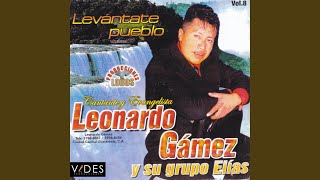 Video thumbnail of "LEONARDO GAMEZ - Si Tuvieras Fe"