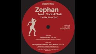 Zephan feat. Cool Affair - Let Me Show You