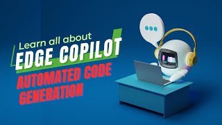 Automated Code Generation with Edge Copilot | Boost your productivity with AI #githubcopilot