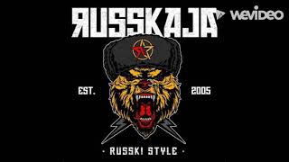 Russkaja - Russki Style
