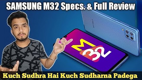 Samsung M32 full specification & detail review | Pros & Cons | Worthy or not??