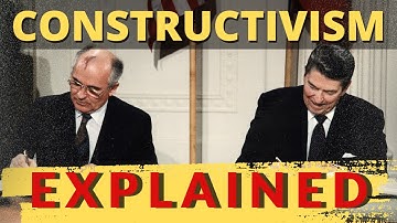 Constructivism International Relations: Ideas (Not Tanks) Change Global Politics!