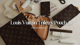 Louis Vuitton Toiletry Pouch 26 | Whats in my Toiletry Pouch