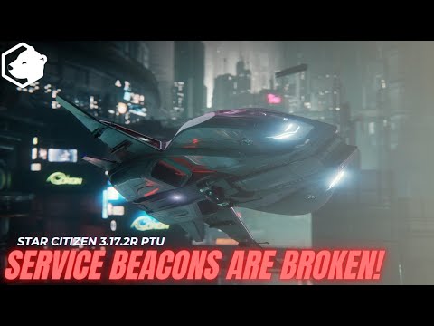 Star Citizen 3.17.2 - EASY MONEY! Service Beacons are BROKEN!