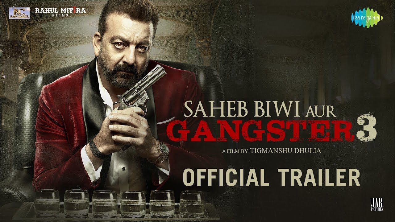 Saheb Biwi Aur Gangster 3  Official Trailer  Sanjay Dutt Jimmy Shergill  Mahi Gill Chitrangada